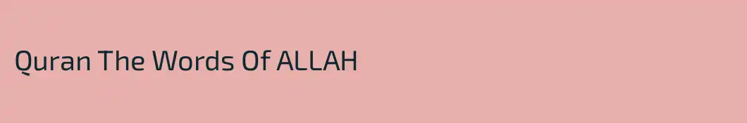 Quran The Words Of ALLAH